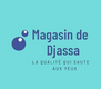 Magasin de DJASSA